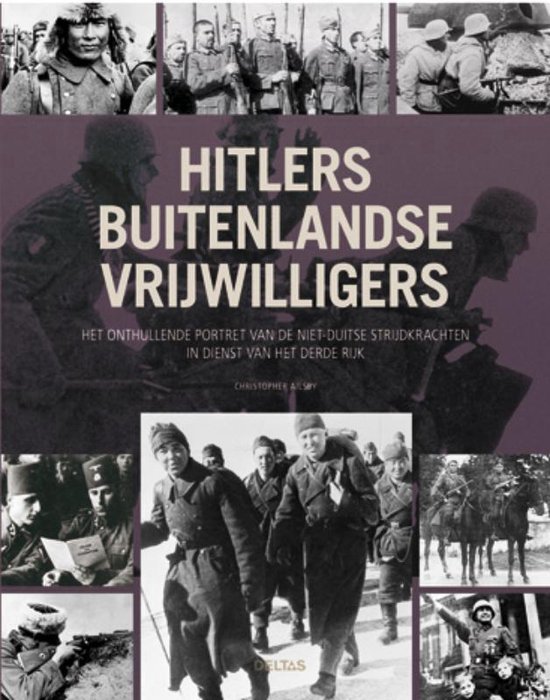 Cover van het boek 'Hitlers vreemdelingenlegers' van C. Ailsby