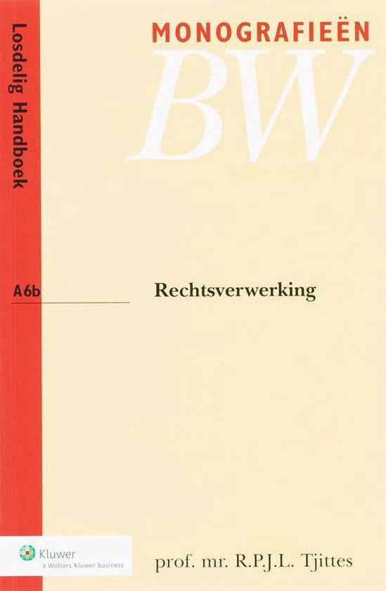 Cover van het boek 'Rechtsverwerking / druk 2' van R.P.J.L. Tjittes