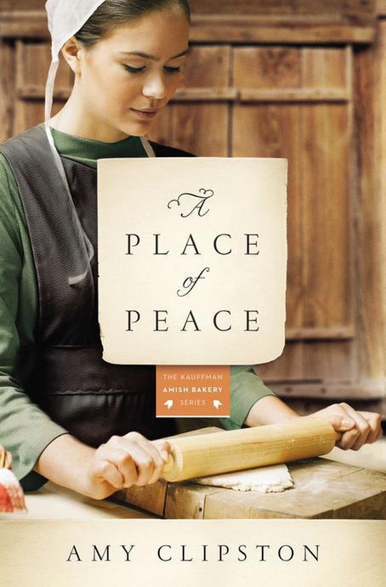 Kauffman Amish Bakery Series 3 - A Place of Peace - cover