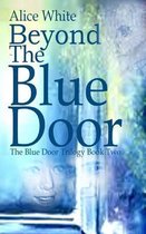 Beyond The Blue Door