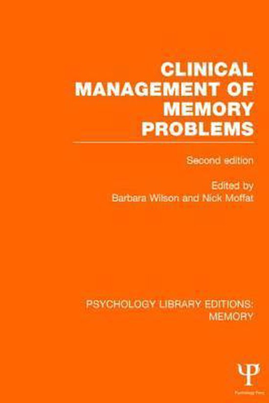 Psychology Library Editions Memory Clinical Management of Memory