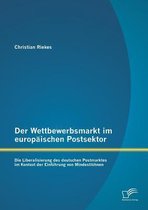 Der Wettbewerbsmarkt im europäischen Postsektor