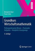 Grundkurs Wirtschaftsmathematik