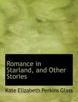 Romance in Starland, and Other Stories