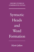 Oxford Studies in Comparative Syntax- Syntactic Heads and Word Formation