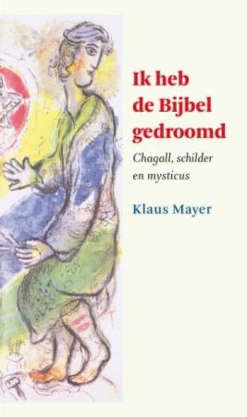 Cover van het boek 'Ik heb de Bijbel gedroomd' van K Mayer