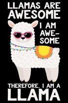 Llamas Are Awesome I Am Awesome Therefore, I Am Llama
