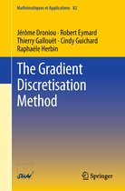 Mathématiques et Applications 82 - The Gradient Discretisation Method