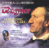 Wagner: Symphonic Spectaculars