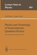 Physics and Technology of Semiconductor Quantum Devices