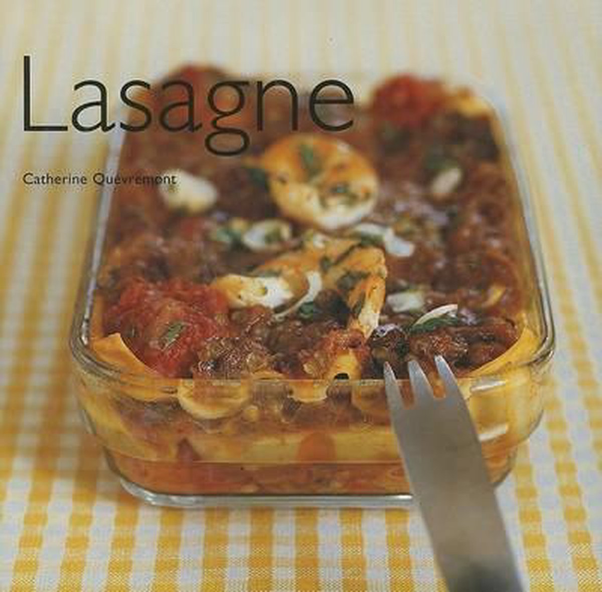 Bol Com Lasagne With Friends Catherine Quevremont 9781844301584 Boeken