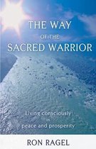 The Way of the Sacred Warrior