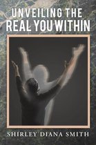 Unveiling the Real You Within