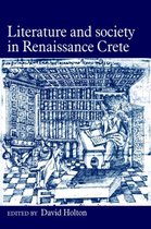 Literature and Society in Renaissance Crete