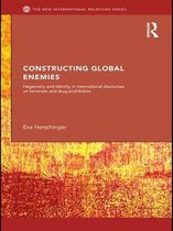 New International Relations - Constructing Global Enemies