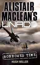 Alistair MacLean’s UNACO - Borrowed Time (Alistair MacLean’s UNACO)