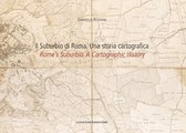 Il Suburbio di Roma. Una storia cartografica