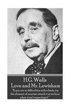 H.G. Wells - Love and Mr. Lewisham