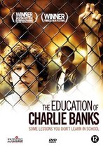 Education Of Charlie Banks, The