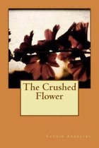 The Crushed Flower