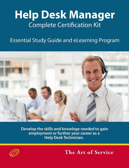 Help Desk Manager - Complete Certification Kit: Develop the  ... - cover