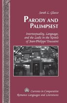 Currents in Comparative Romance Languages and Literatures 218 - Parody and Palimpsest