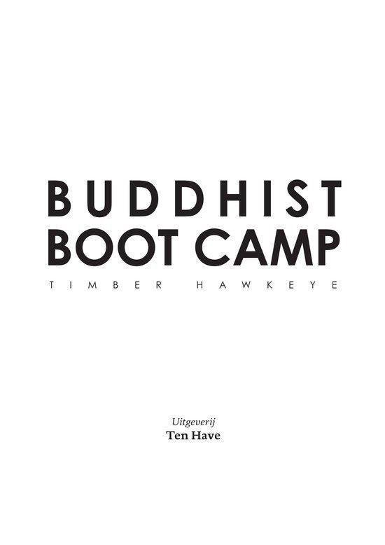Cover van het boek "Buddhist Boot Camp" door Timber Hawkeye. Titel en ondertitel op een witte achtergrond.
