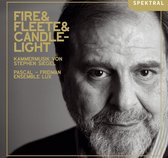 Siegel: Fire & Fleete & Candlelight