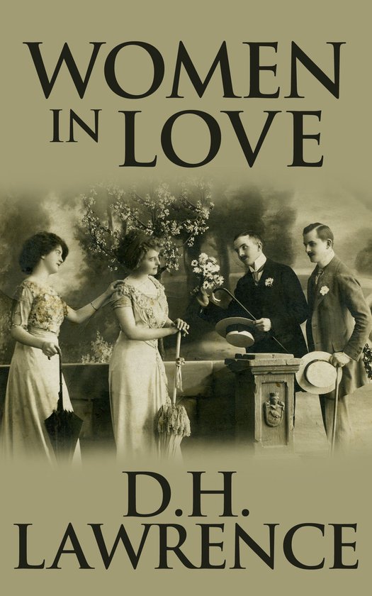 Boekcover van "Women in Love" door D.H. Lawrence, met een groepsfoto van vier personen in vintage kleding.
