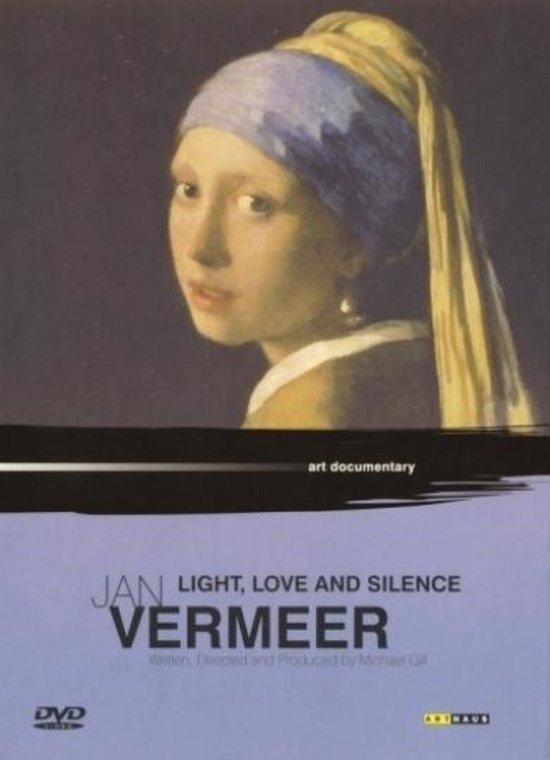 Cover van de film 'Jan Vermeer - Light, Love And Silence'