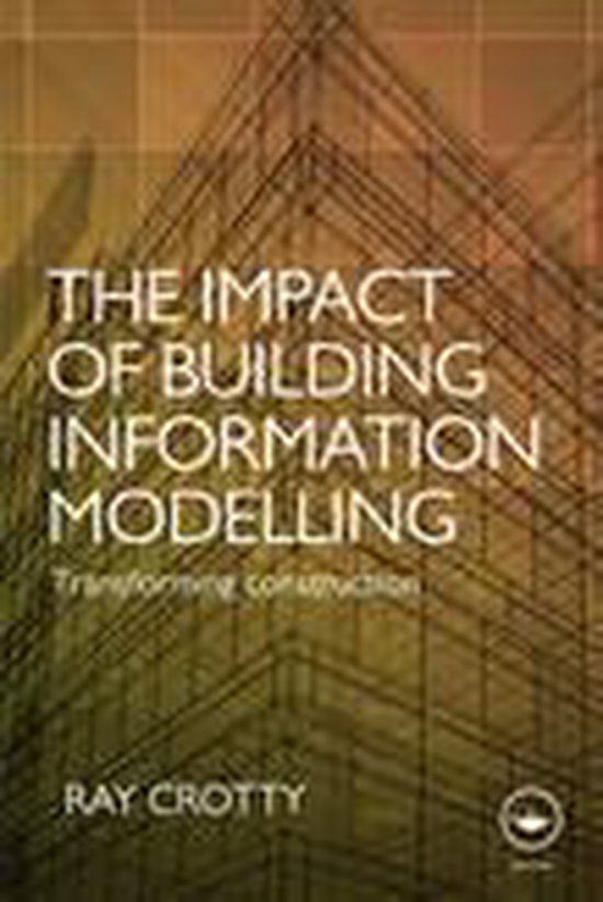The Impact of Building Information Modelling - cover