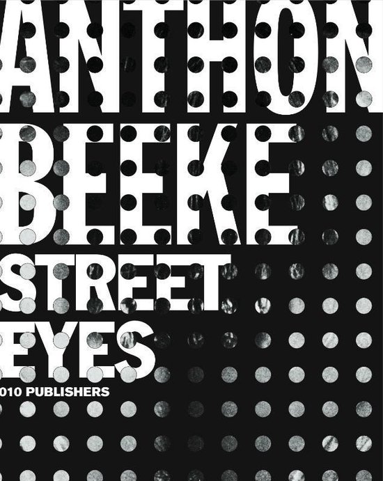 Cover van het boek 'Anthon Beeke street Eyes' van J. Huisman