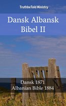 Parallel Bible Halseth 2230 - Dansk Albansk Bibel II