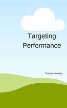 Targeting Performance