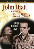 John Hiatt & Kelly Willis - Thing Called Love