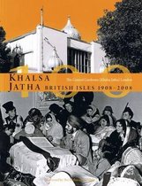 Khalsa Jatha British Isles 1908-2008