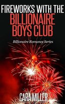 Omslag Billionaire Romance Series 8 -  Fireworks with the Billionaire Boys Club