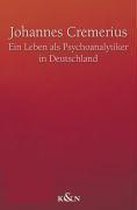 Ein Leben als Psychoanalytiker in Deutschland