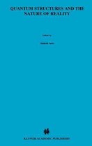 Quantum Structures and the Nature of Reality