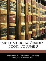 Arithmetic by Grades
