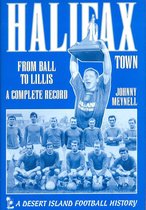 Halifax Town: From Ball to Lillis 1968-1999
