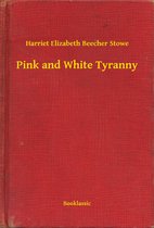 Pink and White Tyranny