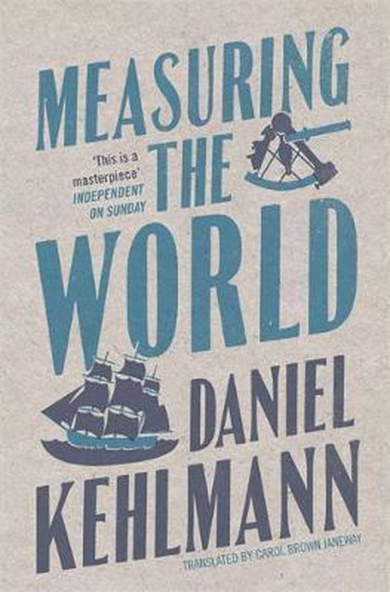 Boek "Measuring The World" door Daniel Kehlmann, met een schip en sextant illustraties.