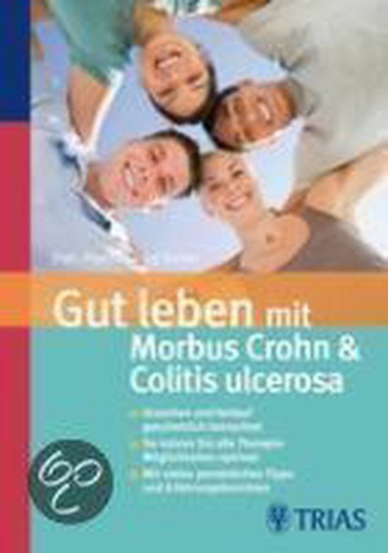 Gut leben mit Morbus Crohn und Colitis ulcerosa