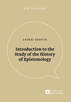 Uni Slovakia 1 - Introduction to the Study of the History of Epistemology