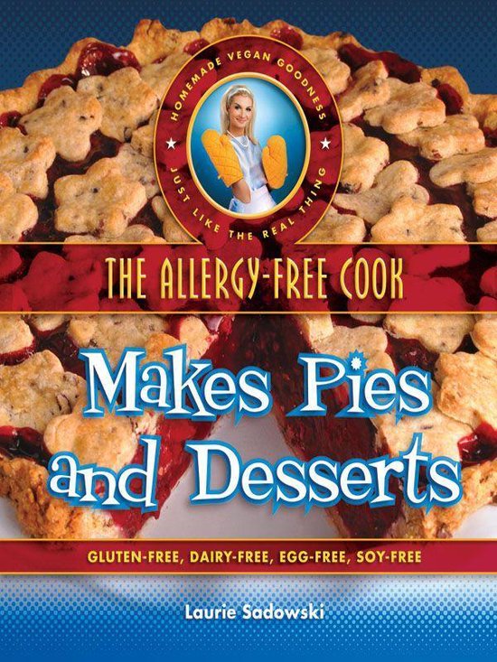 The Allergy-Free Cook Makes Pies and Desserts - cover