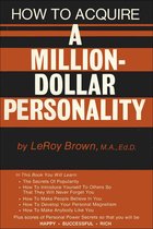 How To Acquire A Million-Dollar Personality