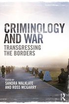Routledge Studies in Crime and Society - Criminology and War