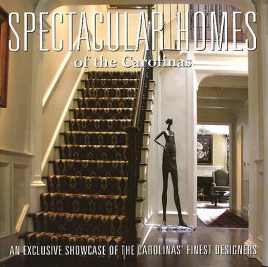 Spectacular Homes of the Carolinas - cover