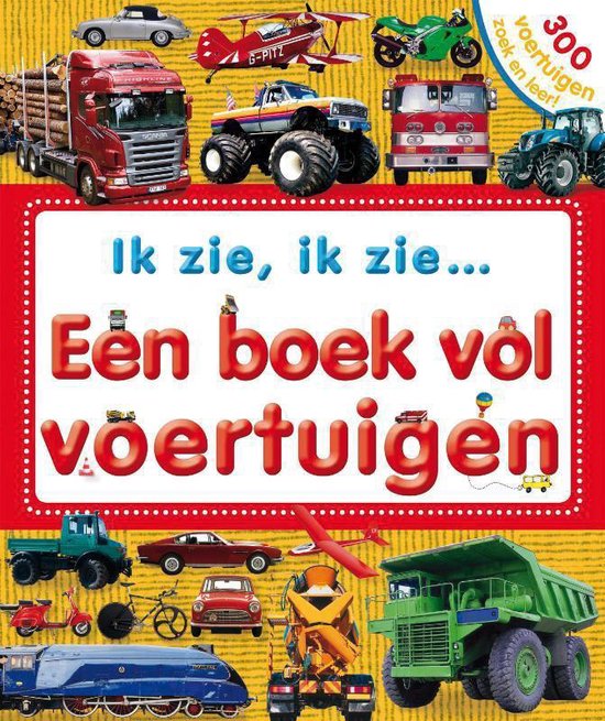 Cover van het boek 'Ik zie, ik zie een boek vol voertuigen'